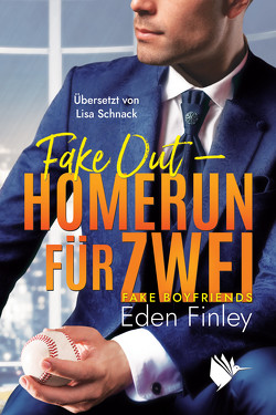 Fake Out – Homerun für zwei von Finley,  Eden, Schnack,  Lisa