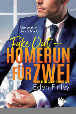 Fake Out – Homerun für zwei von Finley,  Eden, Schnack,  Lisa