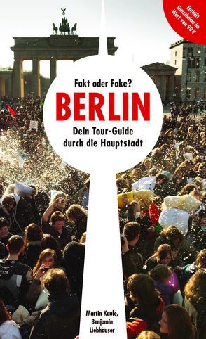 Fakt oder Fake? von Comparot,  Benjamin, Kaule,  Martin