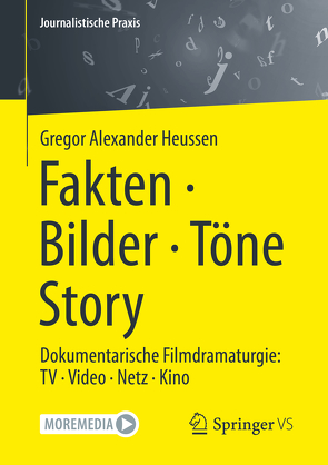 Fakten · Bilder · Töne · Story von Heussen,  Gregor Alexander