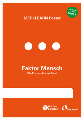 Faktor Mensch – Die Posterreihe im Paket (3 Poster) von Marx,  Daniel, MEDI-LEARN Verlag GbR