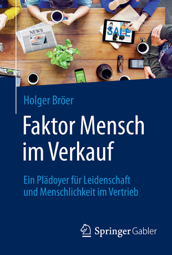 Faktor Mensch im Verkauf von Bröer,  Holger