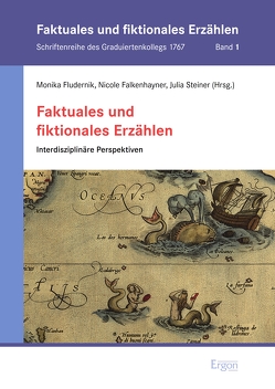 Faktuales und fiktionales Erzählen von Falkenhayner,  Nicole, Fludernik,  Monika, Steiner,  Julia
