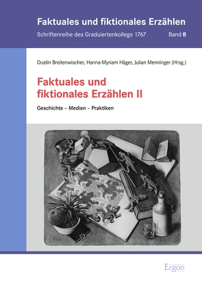 Faktuales und fiktionales Erzählen II von Breitenwischer,  Dustin, Häger,  Hanna-Myriam, Menninger,  Julian