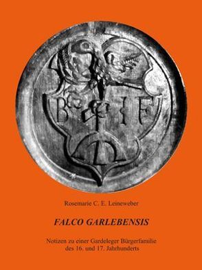 FALCO GARLEBENSIS von Heinecke,  Friedhelm, Leineweber,  Rosemarie C. E.