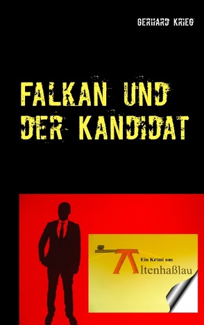 Falkan und der Kandidat von Krieg,  Gerhard