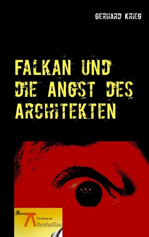 Falkan und die Angst des Architekten von Krieg,  Gerhard