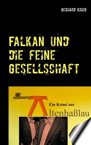 Falkan und die feine Gesellschaft von Krieg,  Gerhard