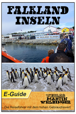 Falkland Inseln – VELBINGER Reiseführer von Velbinger,  Martin