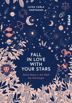 Fall in Love with Your Stars von Hartmann,  Luisa Carla