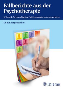 Fallberichte aus der Psychotherapie von Hergenröther,  Dunja