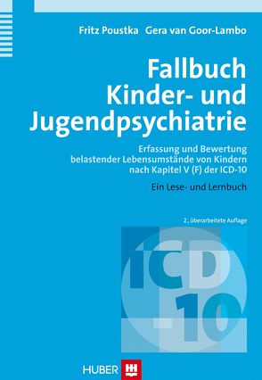 Fallbuch Kinder- und Jugendpsychiatrie von Goor-Lambo,  Gera van, Poustka,  Fritz