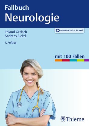 Fallbuch Neurologie von Bickel,  Andreas, Gerlach,  Roland