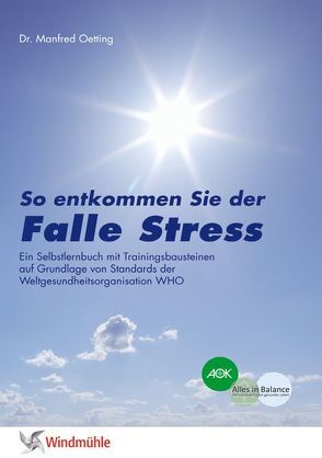 Falle Stress von Oetting,  Manfred