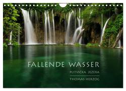 FALLENDE WASSER (Wandkalender 2024 DIN A4 quer), CALVENDO Monatskalender von Herzog,  www.bild-erzaehler.com,  Thomas