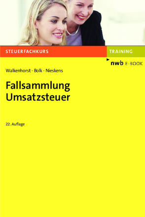 Fallsammlung Umsatzsteuer von Bolk,  Wolfgang, Nieskens,  Hans, Walkenhorst,  Ralf
