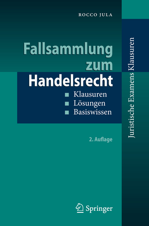 Fallsammlung zum Handelsrecht von Jula,  Rocco