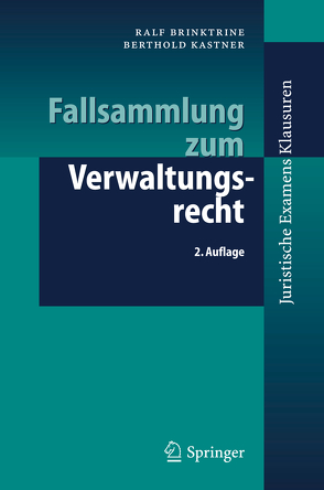Fallsammlung zum Verwaltungsrecht von Bach,  M., Brinktrine,  Ralf, Kastner,  Berthold, Thomas,  R.