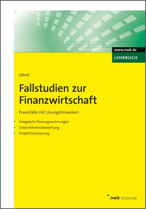 Fallstudien zur Finanzwirtschaft von Jöhnk,  Thorsten