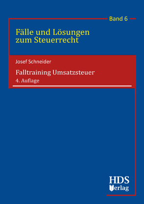Falltraining Umsatzsteuer von Schneider,  Josef