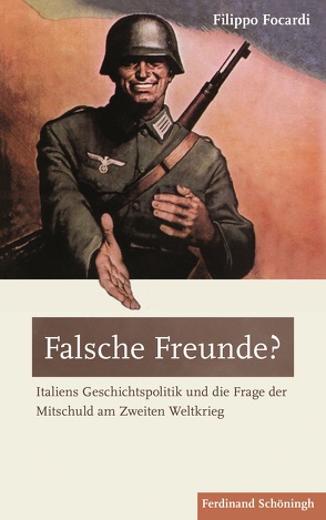 Falsche Freunde? von Focardi,  Filippo, Peter,  Antje