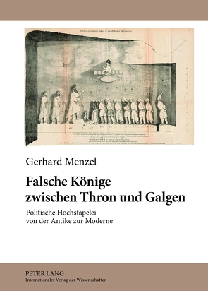 Falsche Könige zwischen Thron und Galgen von Menzel,  Gerhard