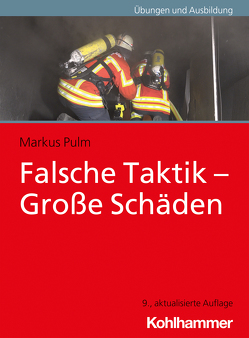 Falsche Taktik – Große Schäden von Pulm,  Markus