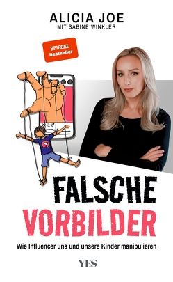 Falsche Vorbilder von Joe,  Alicia, Winkler,  Sabine