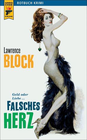 Falsches Herz von Block,  Lawrence, Knigge,  Andreas C.