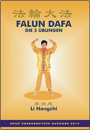 Falun Dafa – Die 5 Übungen von Hongzhi,  Li