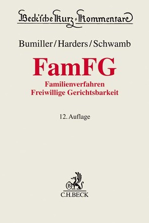 FamFG von Bumiller,  Ursula, Harders,  Dirk, Schwamb,  Werner