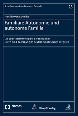 Familiäre Autonomie und autonome Familie von von Scheliha,  Henrike