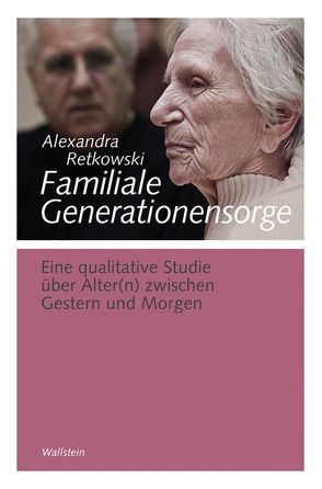 Familiale Generationensorge von Retkowski,  Alexandra