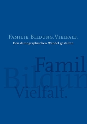 Familie. Bildung. Vielfalt.