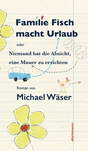 Familie Fisch macht Urlaub von Wäser,  Michael