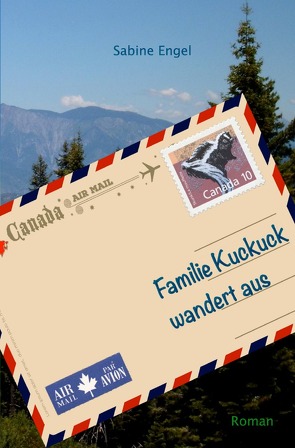 Familie Kuckuck wandert aus von Engel,  Sabine