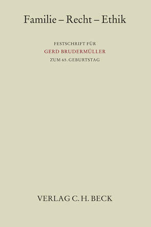 Familie – Recht – Ethik von Götz,  Isabell, Schwenzer,  Ingeborg, Seelmann,  Kurt, Taupitz,  Jochen