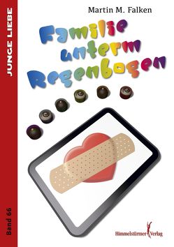 Familie unterm Regenbogen von Falken,  Martin M.