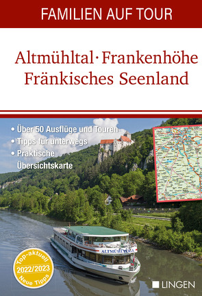 Familien auf Tour: Altmühltal – Frankenhöhe – Fränkisches Seenland