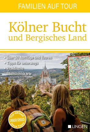 Familien auf Tour: Kölner Bucht und Bergisches Land