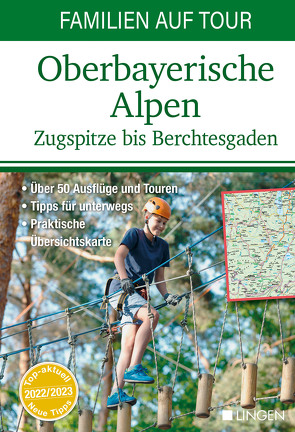 Familien auf Tour: Oberbayerische Alpen – Zugspitze bis Berchtesgaden