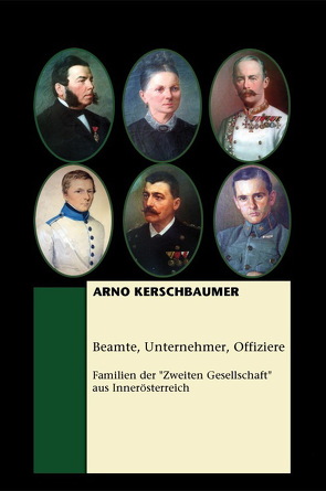Familien der Zweiten Gesellschaft von Kerschbaumer,  Arno Georg