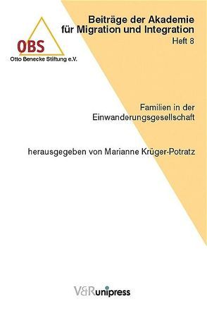 Familien in der Einwanderungsgesellschaft von Krüger-Potratz,  Marianne
