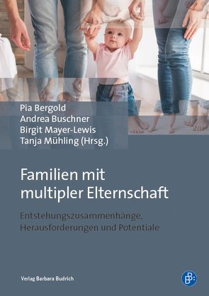 Familien mit multipler Elternschaft von Bergold,  Pia, Buschner,  Andrea, Mayer-Lewis,  Birgit, Mühling,  Tanja