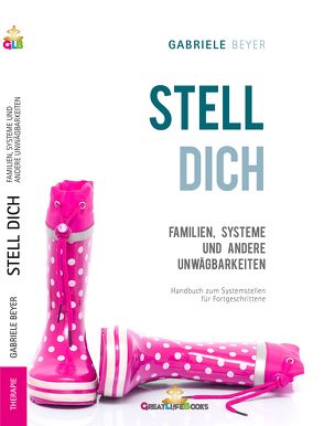 Familien, Systeme und andere Unwägbarkeiten von Beyer,  Gabriele, Books,  GreatLife.