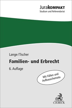 Familien- und Erbrecht von Lange,  Knut Werner, Tischer,  Robert Philipp