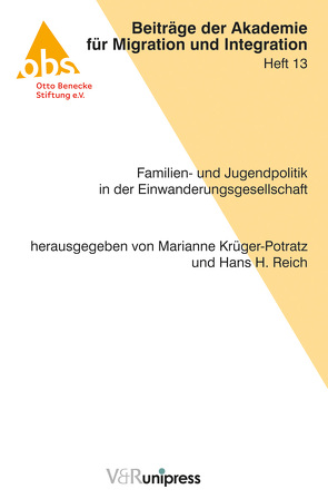 Familien- und Jugendpolitik in der Einwanderungsgesellschaft von Krüger-Potratz,  Marianne, Reich,  Hans H.