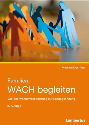 Familien WACH begleiten von Kron-Klees,  Friedhelm