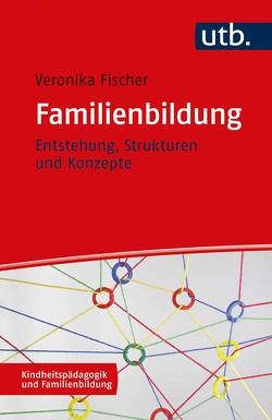 Familienbildung von Fischer,  Veronika