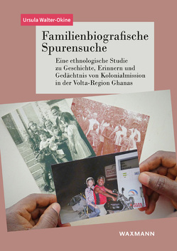 Familienbiografische Spurensuche von Walter-Okine,  Ursula